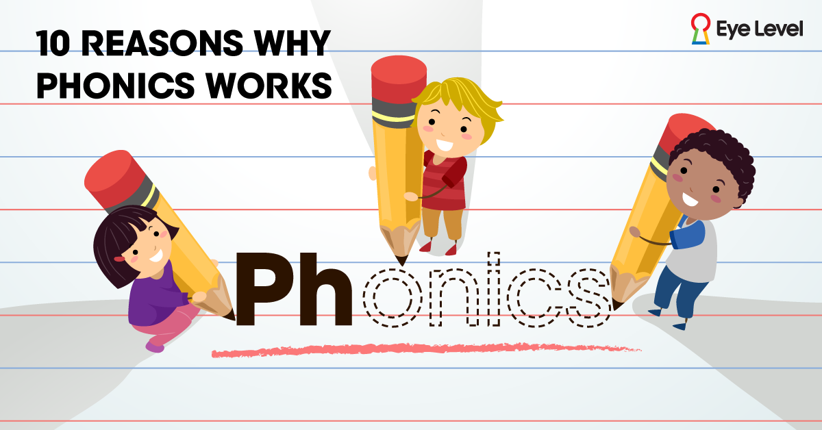 10+Reasons+Why+Phonics+Work